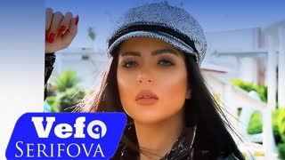 Vefa Serifova - Goresen O Harda (Official Video 2019)